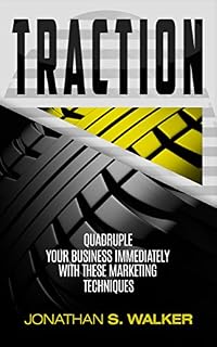 Livro Tração: Quadruple seu negócio imediatamente com estas técnicas de marketing (English Edition)