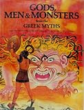 Gods, Men and Monsters from the Greek Myths (World Mythologies Series)
