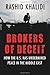 Brokers of Deceit: How the U.S. Has Undermined Peace in the Middle East - Book by Rashid Khalidi