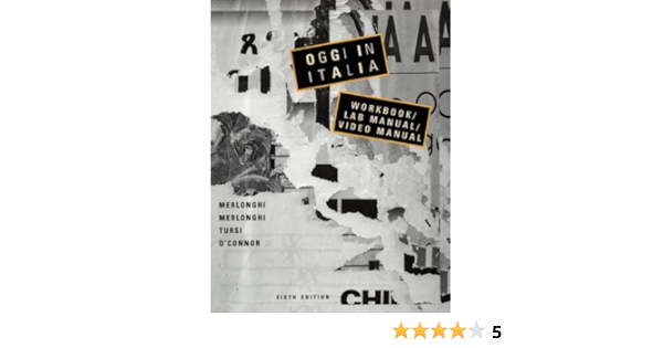 Oggi In Italia A First Course In Italian Workbook Lab Manual Video Manual Merlonghi Franca Celli Tursi Joseph A O Connor Brian Rea 9780395879702 Amazon Com Books