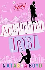Accidental Tryst: A Romantic Comedy