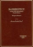 Cases and Materials on Bankruptcy, Howard, Margaret, 031416703X