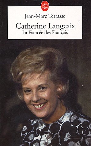 Catherine Langeais LA Fiancee DES Franccais (French Edition) by Jean-Marc Terrasse (Mass Market Paperback)