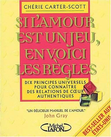 Si l'amour est un jeu, en voici les règles