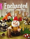 Enchanted Forest Creatures | Crochet | Leisure Arts (6851) by Jessica Boyer