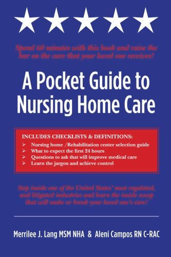 A Pocket Guide to Nursing Home Care (Volume 1)