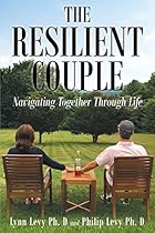 The Resilient Couple: Navigating Together Through Life
