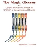 The Magic Glasses : Professional Edition, Tobesman, Rachmiel, 0967726611