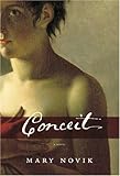 Front cover for the book Conceit by Mary Novik