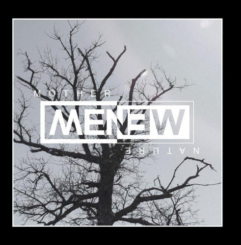 Mother Nature by MENEW