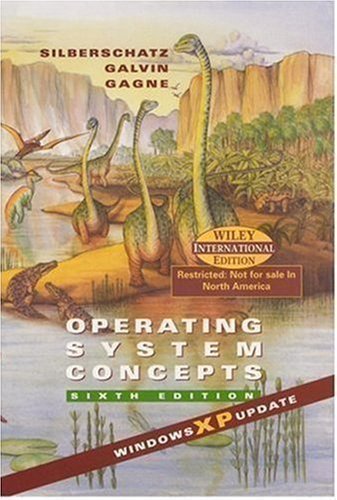 Operating System Concepts, 6th edition: XP Version 6th (sixth) Revised Edition by Silberschatz, Abra by (Hardcover)