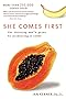 She Comes First: The Thinking Man's Guide to Pleasuring a Woman