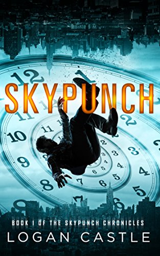 Skypunch (The Skypunch Chronicles Book 1)