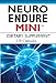 Neuro Endure Mini - Blend of Acetyl L-carnitine, Bacopa Monnieri, N-Acetyl Cysteine, and 12.5mg L-glutamine for Brain Health.