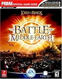 The Lord of the Rings: The Battle for Middle-earth (Prima Official Game Guide) by 