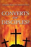 Paperback Converts or Disciples? Book