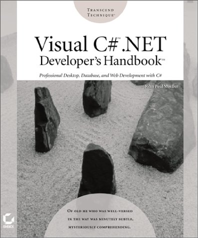 Visual C#: .Net Developer's Handbook with CDROM by John Paul Mueller