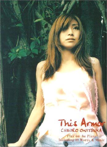 ピアノ弾き語り 鬼束ちひろ This Armor Amazon Com Books