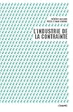 l'industrie de la contrainte by 