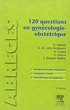 120 Questions En Gynécologie-obstétrique-Wow! eBook