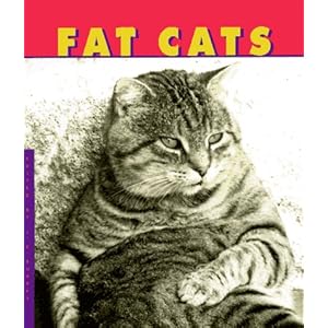 Fat Cats