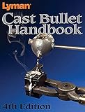 Lyman Cast Bullet Handbook 4Th Edition