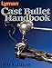 Lyman Cast Bullet Handbook 4Th Edition