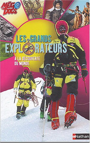 Les  grands explorateurs