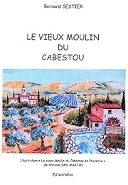 Le  vieux moulin du Cabestou