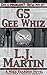 G5, Gee Whiz: A Mike Reardon Novel (The Repairman Book 3)