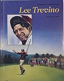 Lee Trevino (Hispanics of Achievement Series) by