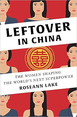 Amazoncom Leftover In China The Women Shaping The Worlds - 