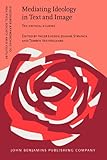 Mediating Ideology in Text and Language : Ten Critical Studies, Lassen, Inger, 902722708X