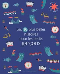 Les  15 plus belles histoires pour les petits garçons