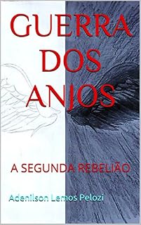 Livro GUERRA DOS ANJOS: A SEGUNDA REBELIÃO
