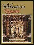 Front cover for the book Art treasures in Spain; monuments, masterpieces, commissions, and collections by Juan Ainaud de Lasarte