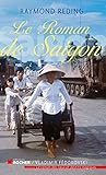 Le roman de Saigon by 