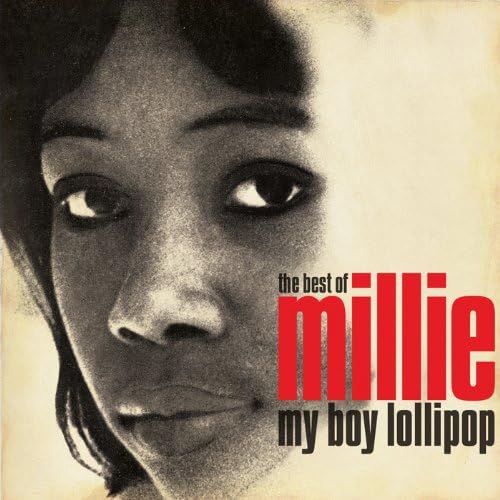 My Boy Lollipop - The Best Of Millie - 20 Ska and Soul Classics