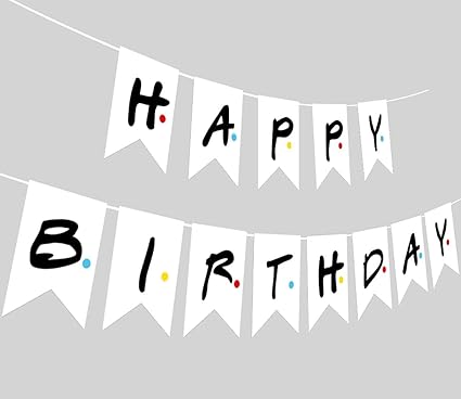 Amazon Com Friends Tv Show Happy Birthday Party Banner Friends Theme Party Banner Ideal For Friends Fan Birthday Party Decorations Supplies Toys Games