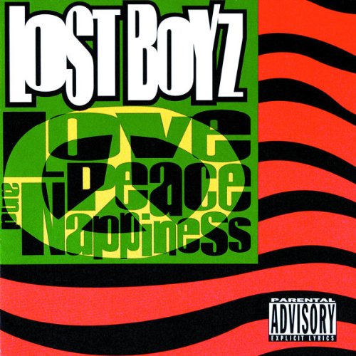 Lost Boyz - Love, Peace and Nappiness - Zortam Music
