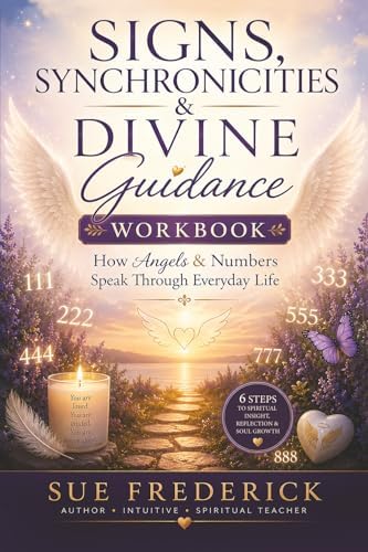 Sacred Numerology: Workbook - SECOND EDITION: FREDERICK, SUE