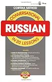 Conversational Russian: In 20 Lessons (Cortina Method)