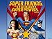 Super Friends: The Legendary Super Powers Show (1984-1985)