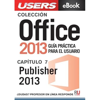 Office 2013: Publisher 2013 (Colección Office 2013 nº 7) Office 2013: Publisher 2013 (Colección Office 2013 nº 7)