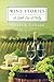 Wine Stories: A Little Sip of Italy by Elizabeth Calhoun