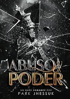 Livro Abuso & Poder: Dark Romance Gay