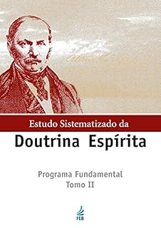 Livro ESTUDO SISTEMATIZADO DA DOUTRINA ESPÍRITA - Tomo II
