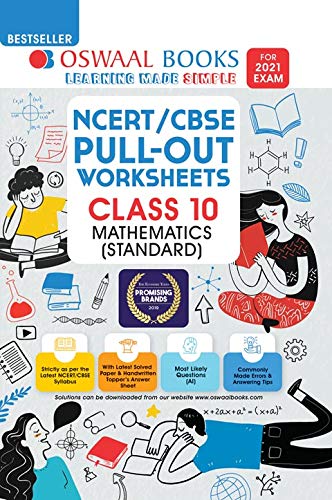 Oswaal NCERT & CBSE Pullout Worksheets Class 10 Mathematics (Standard) Book (For 2021 Exam) Oswaal NCERT & CBSE Pullout Worksheets Class 10 Mathematics (Standard) Book (For 2021 Exam)