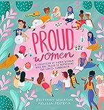Proud Women: A Collection of Women Who are Proud to Represent the LGBTQ+ Community by 