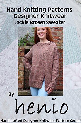 Hand Knitting Pattern Designer Knitwear Jackie Brown Hand Knitting Pattern Designer Knitwear Jackie Brown